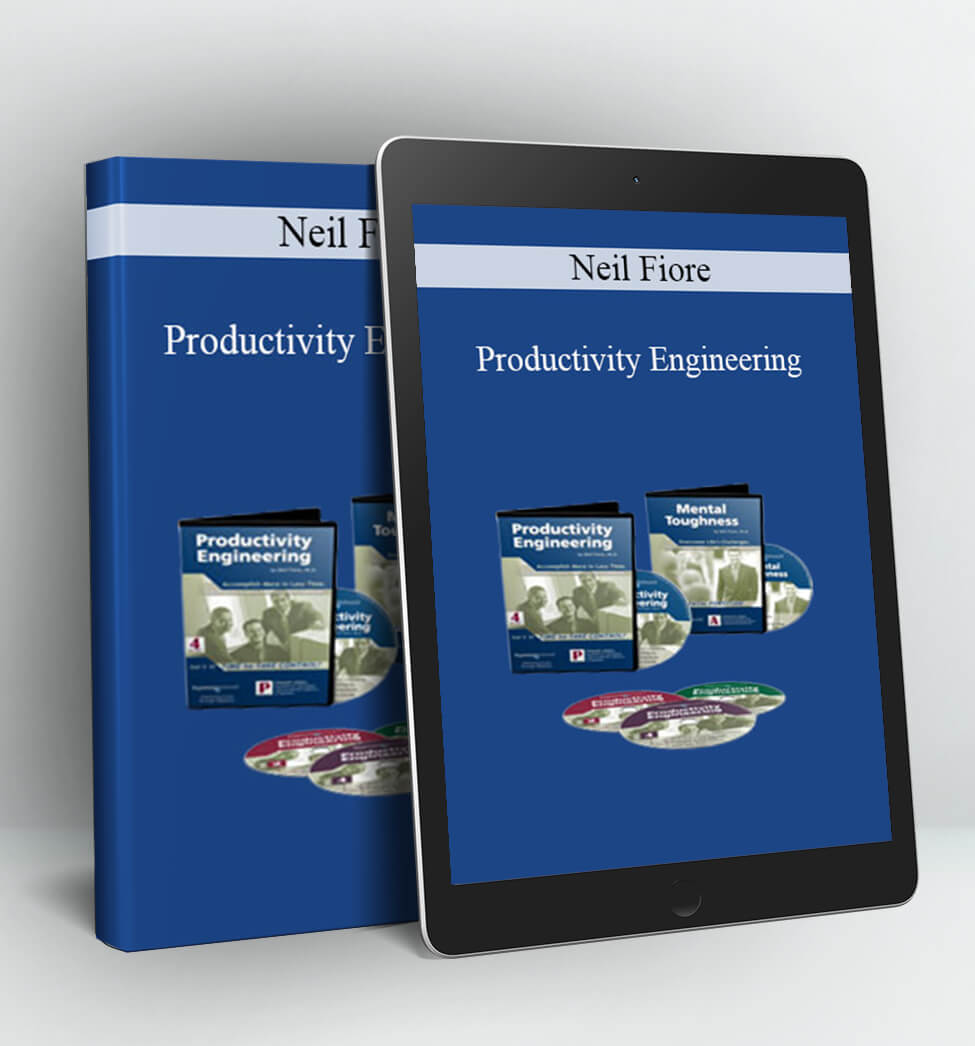 Productivity Engineering - Neil Fiore