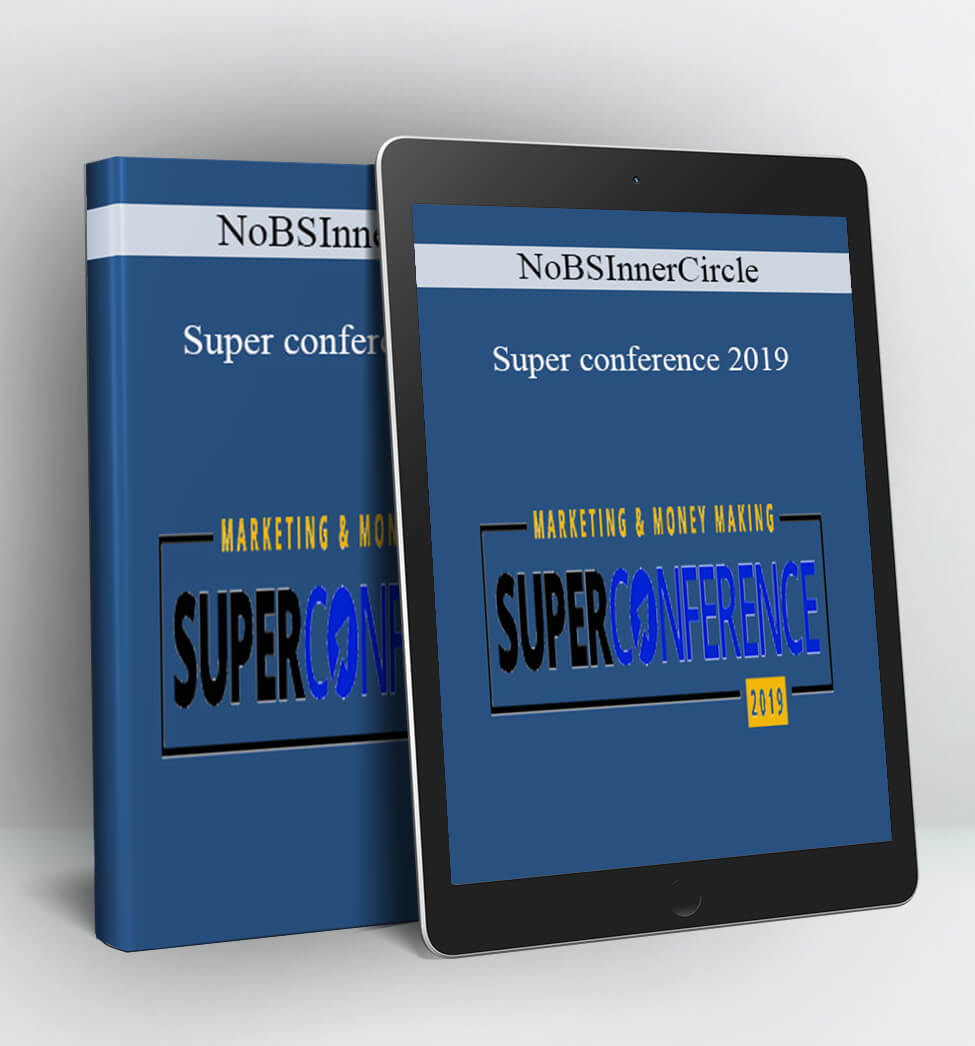 Super conference 2019 - NoBSInnerCircle