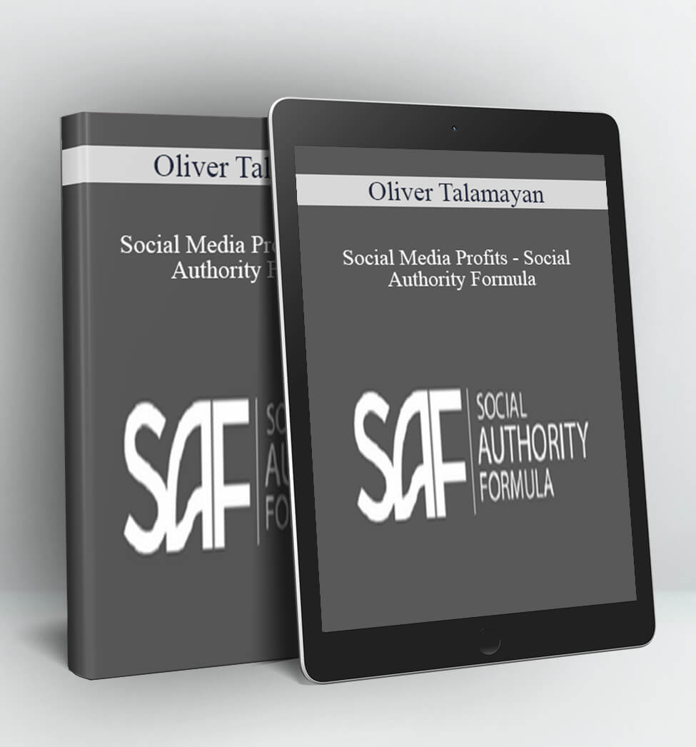 Social Media Profits – Social Authority Formula - Oliver Talamayan