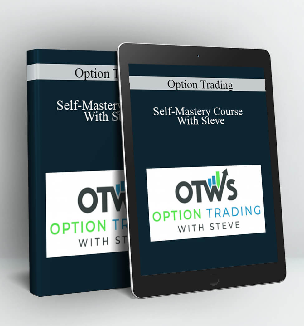 Option Trading - Self-Mastery Course With Steve