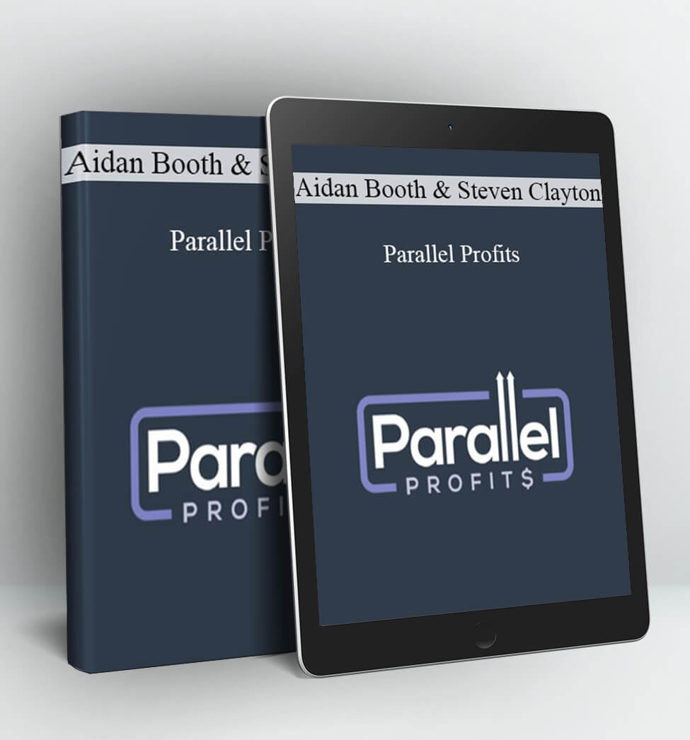 Parallel Profits - Aidan Booth and Steven Clayton