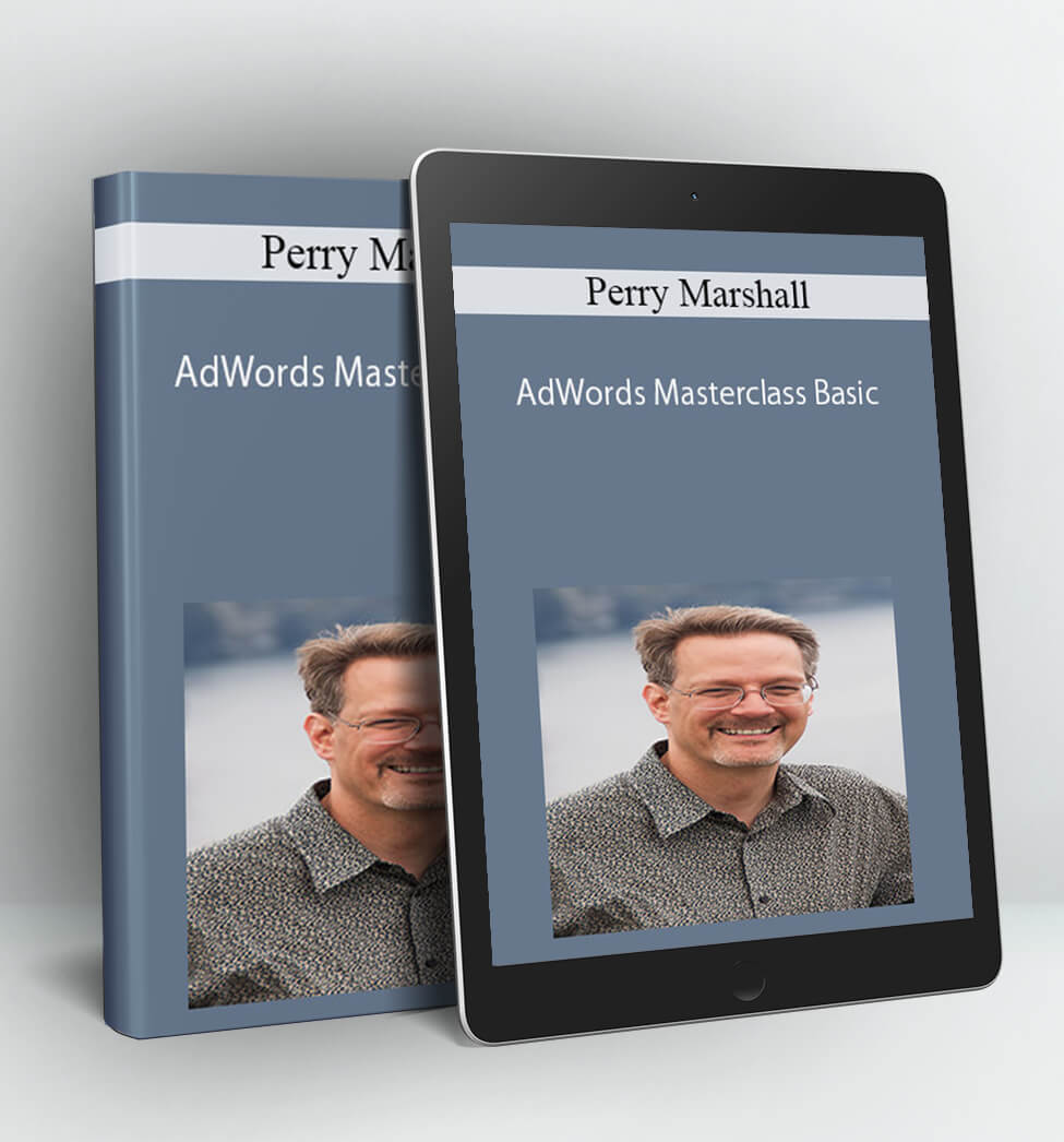 AdWords Masterclass Basic - Perry Marshall