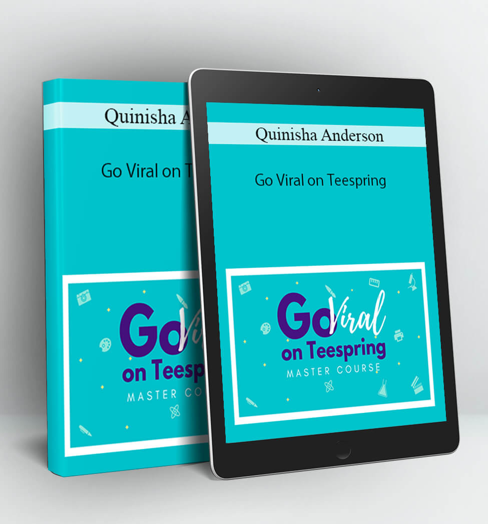 Go Viral on Teespring - Quinisha Anderson