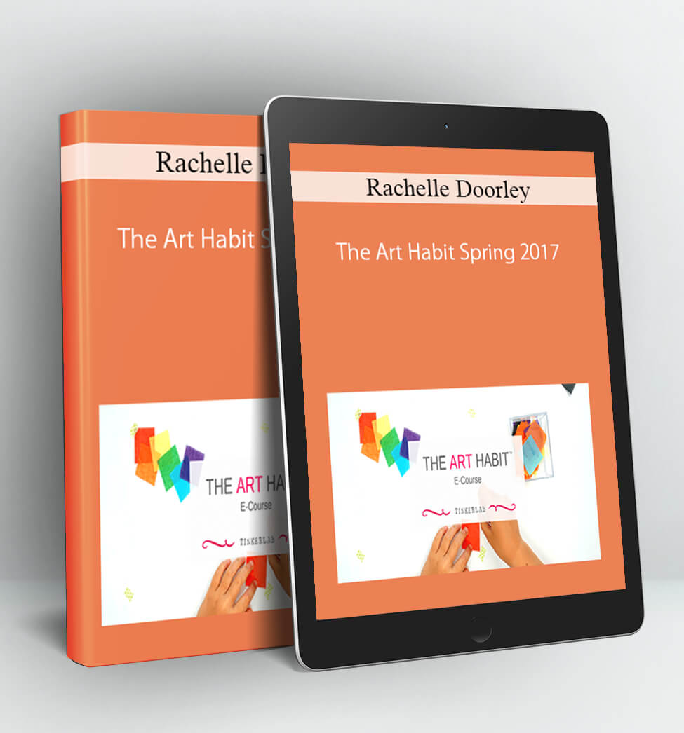 The Art Habit Spring 2017 - Rachelle Doorley