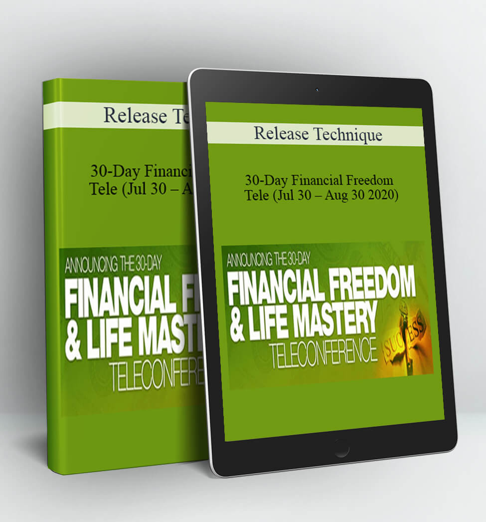 30-Day Financial Freedom Tele (Jul 30 – Aug 30, 2020) - Release Technique