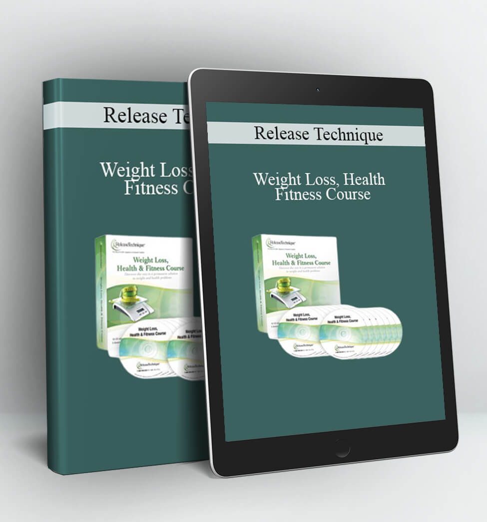 Weight Loss Health & Fitness Course - Release Technique