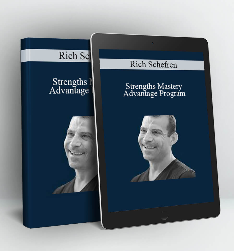 Strengths Mastery Advantage Program - Rich Schefren