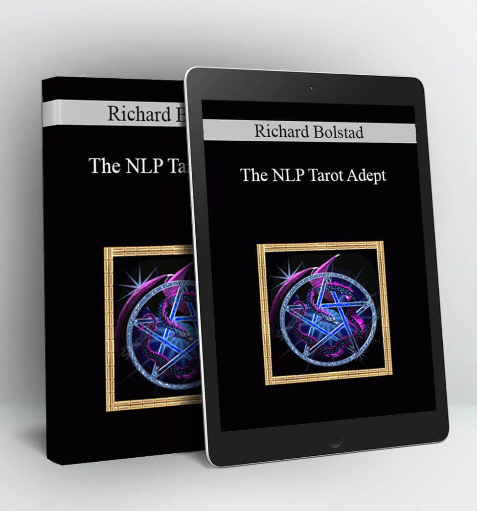 The NLP Tarot Adept - Richard Bolstad