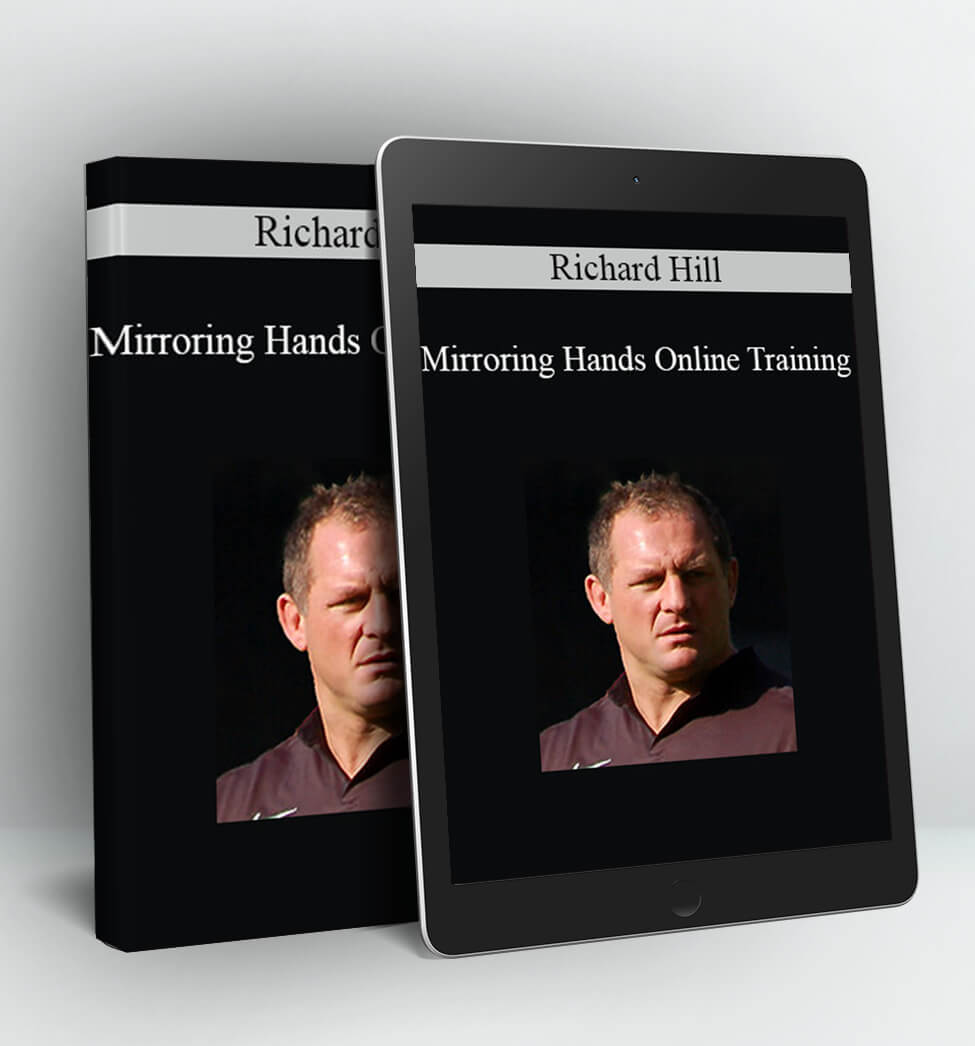 Mirroring Hands Online Training - Richard Hill