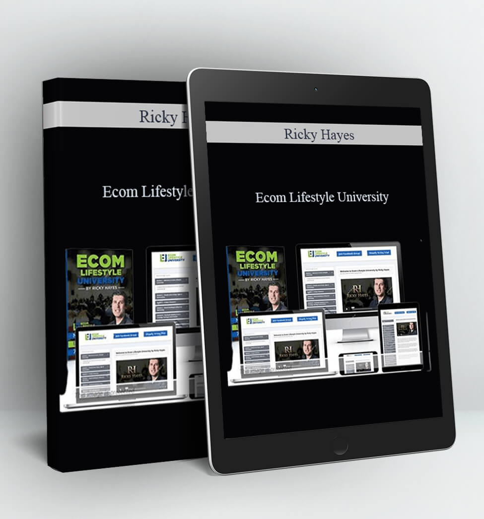 Ecom Lifestyle University - Ricky Hayes