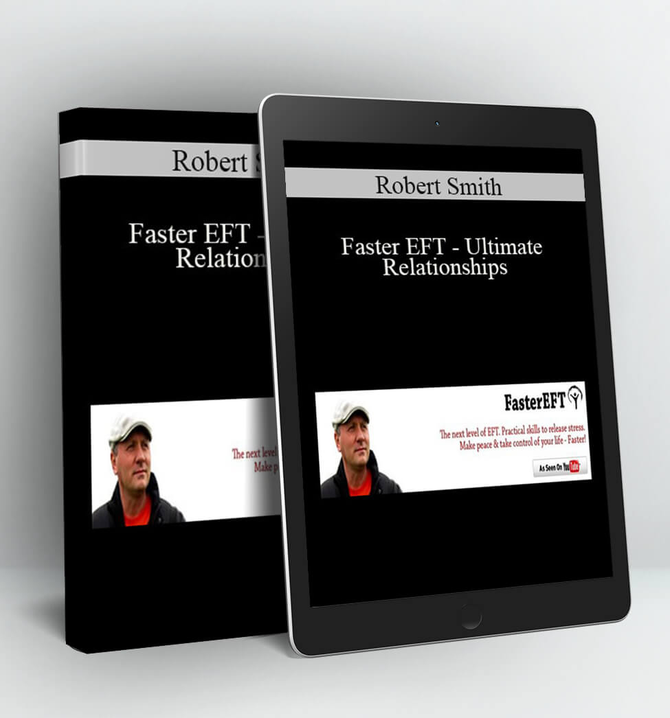 Faster EFT - Ultimate Relationships - Robert Smith