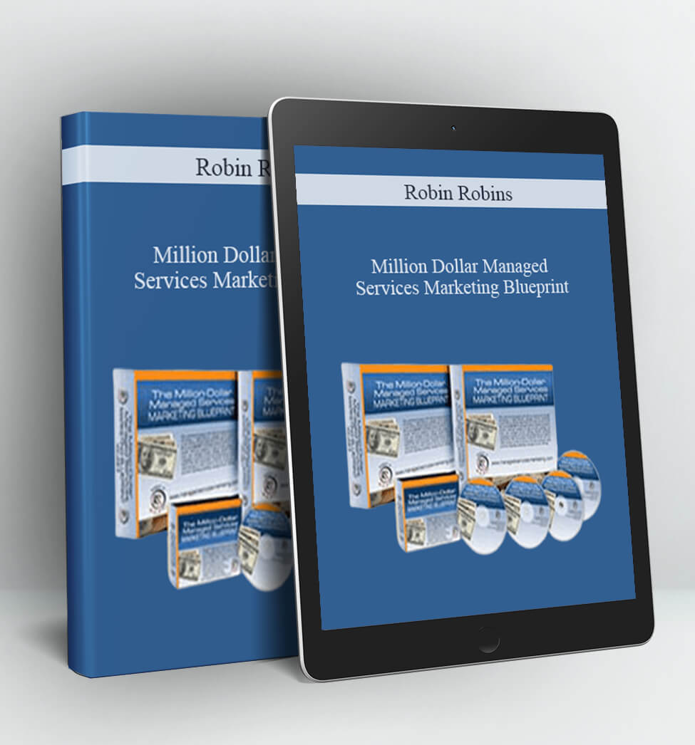 Million Dollar Managed Services Marketing Blueprint 2017 - Robin Robins