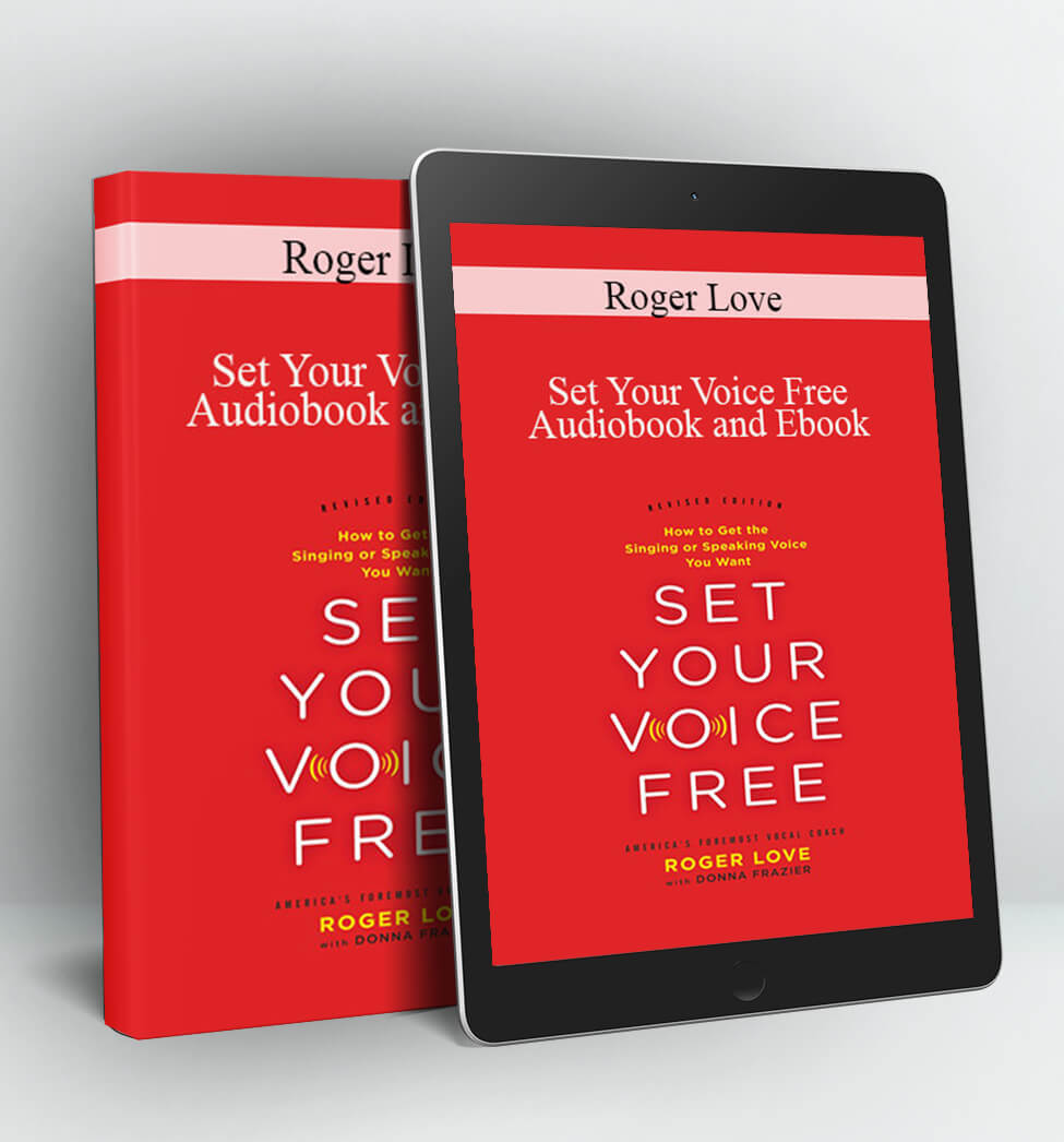 Set Your Voice Free Audiobook and Ebook - Roger Love