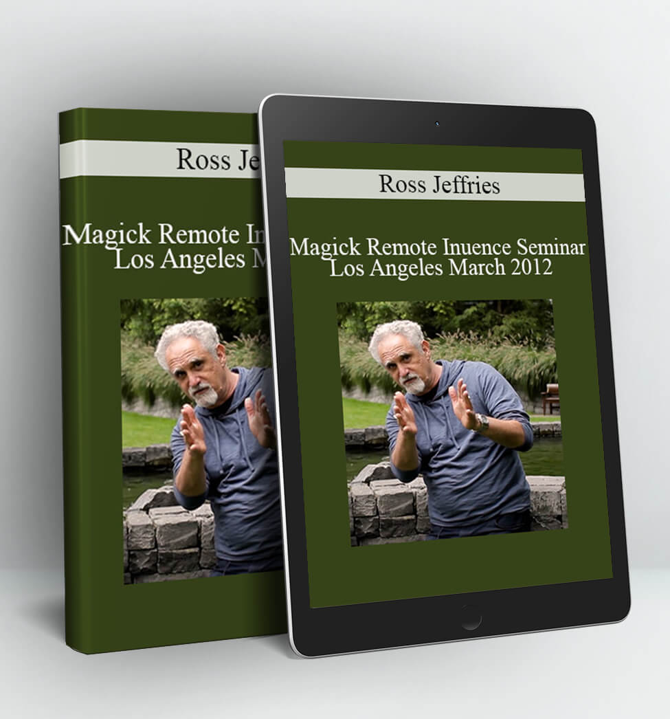 Magick Remote Inuence Seminar - Los Angeles March 2012 - Ross Jeffries