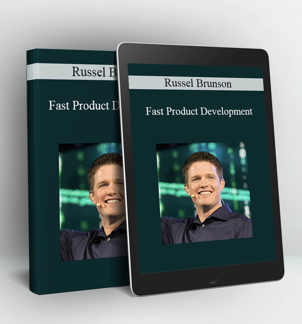 Fast Product Development - Russell Brunson