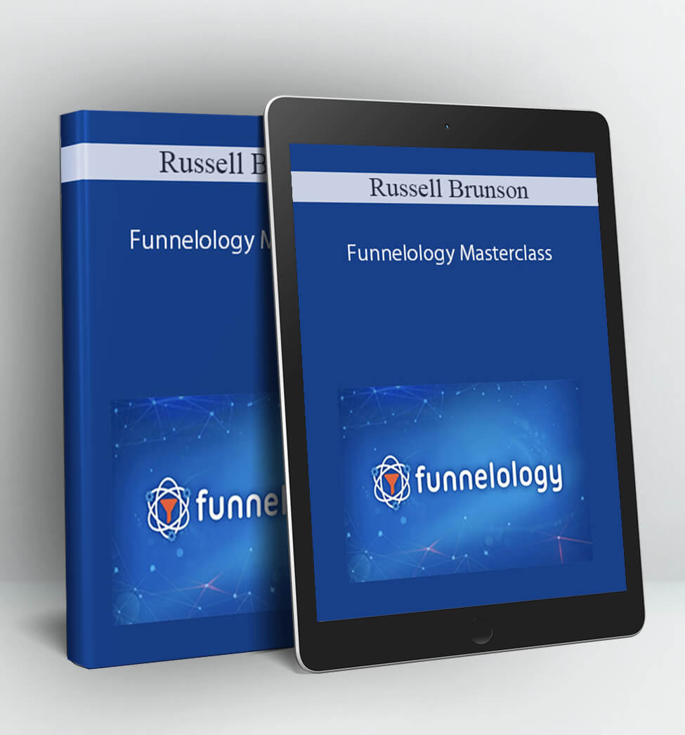 Funnelology Masterclass - Russell Brunson