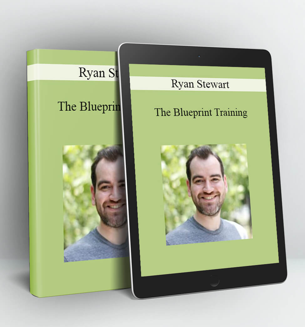 The Blueprint Training - Ryan Stewart