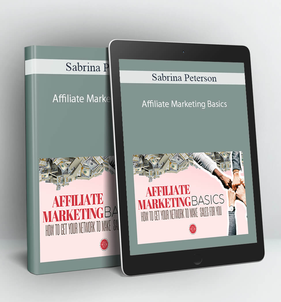 Affiliate Marketing Basics - Sabrina Peterson