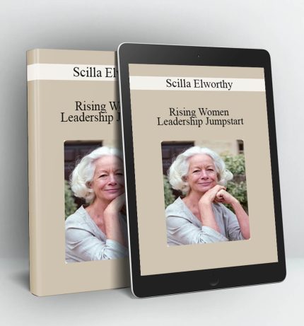 Rising Women Leadership Jumpstart - Scilla Elworthy