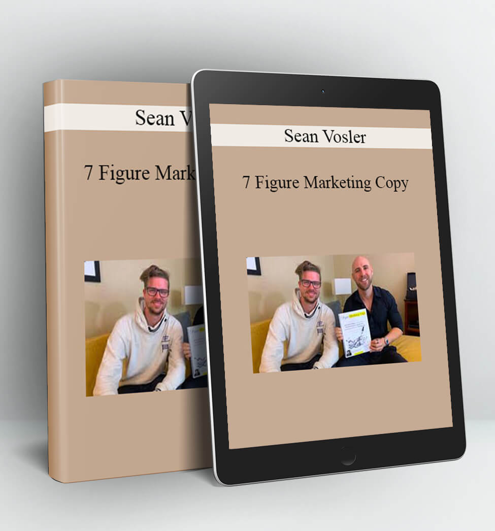 7 Figure Marketing Copy - Sean Vosler