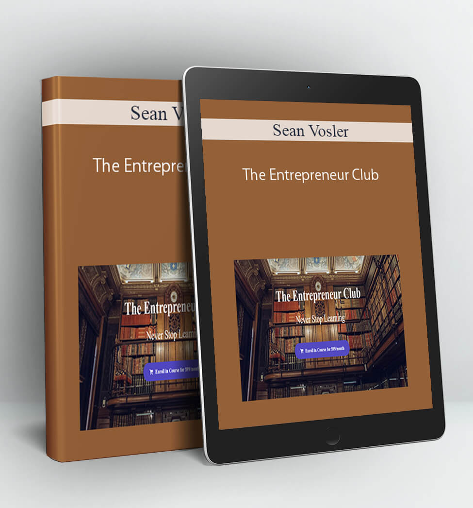 The Entrepreneur Club - Sean Vosler