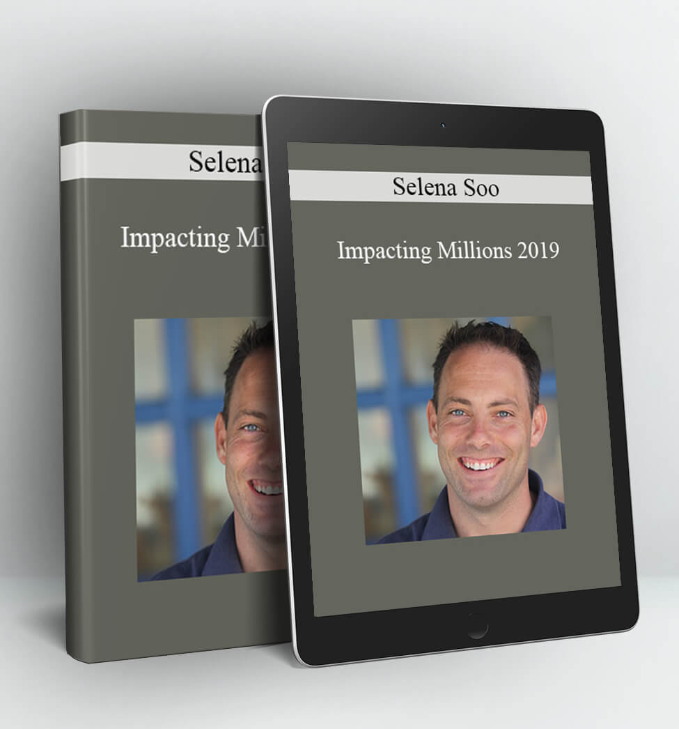 Impacting Millions 2019 - Selena Soo