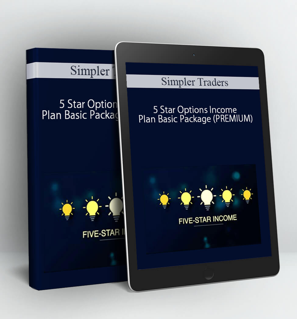 5 Star Options Income Plan Basic Package (PREMIUM) - Simpler Traders