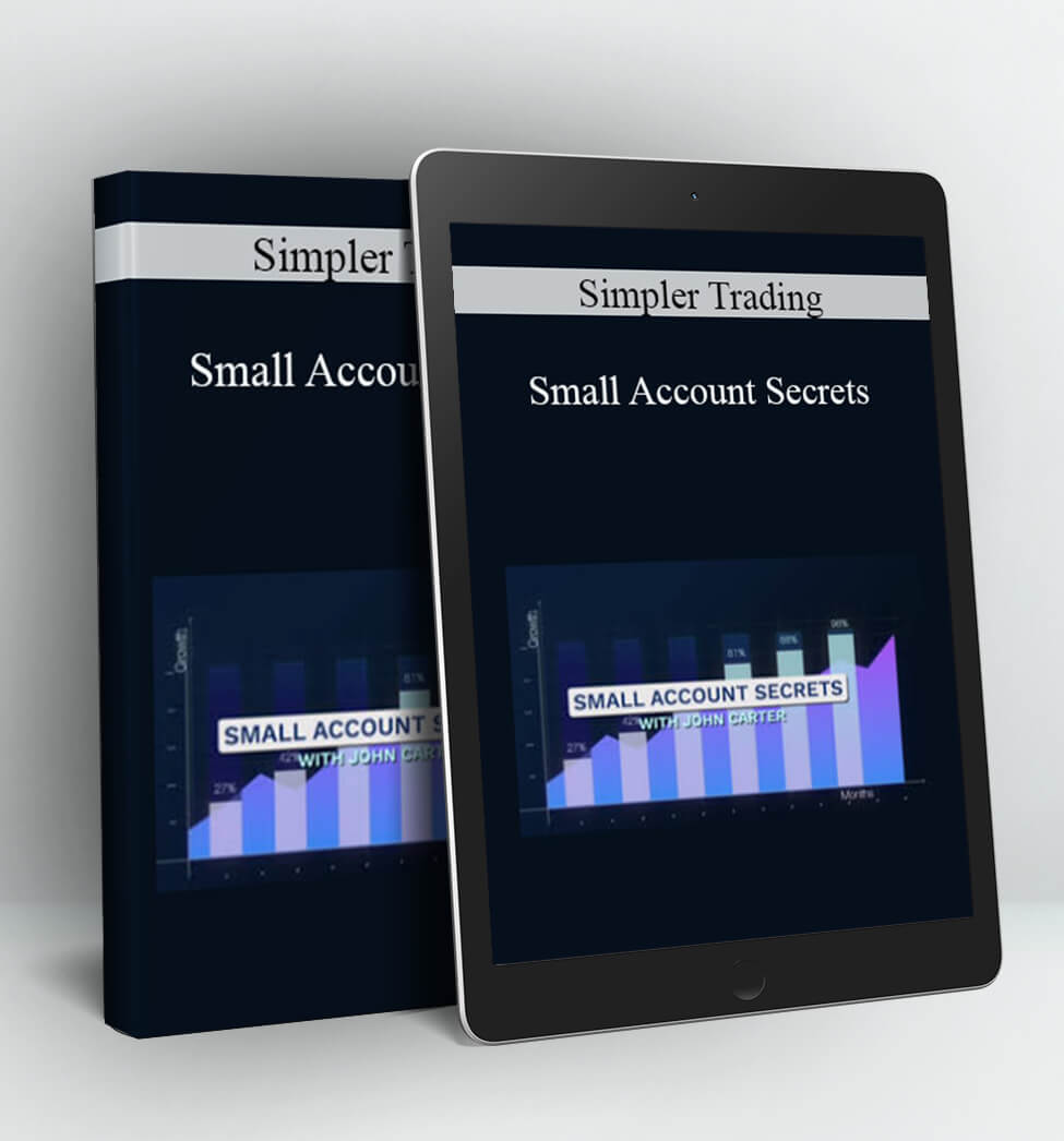 Small Account Secrets - Simpler Trading