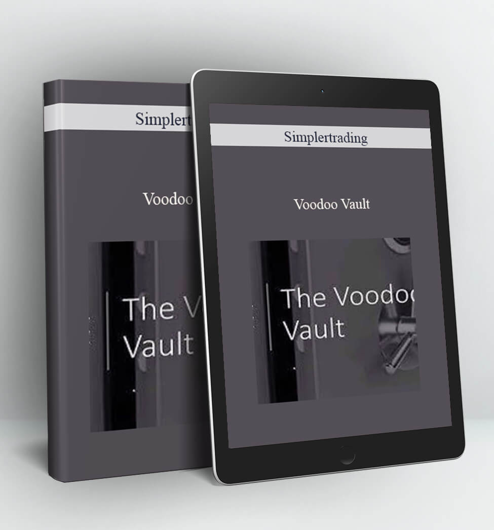 Voodoo Vault: Unlock the proprietary formula behind the powerful Voodoo Lines - Simplertrading