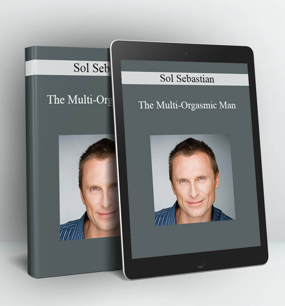 The Multi-Orgasmic Man - Sol Sebastian