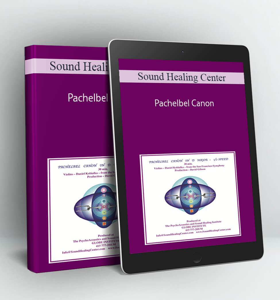 Pachelbel Canon - Sound Healing Center