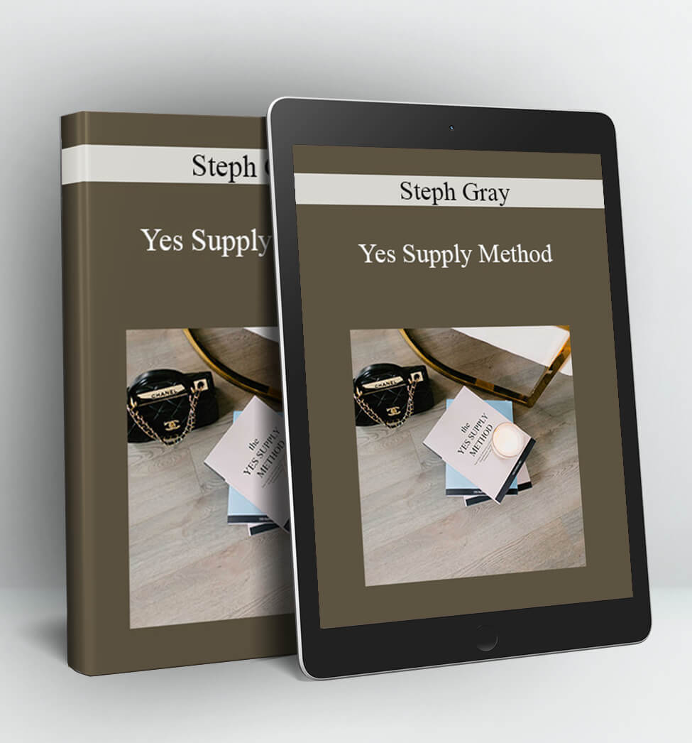 Yes Supply Method - Steph Gray