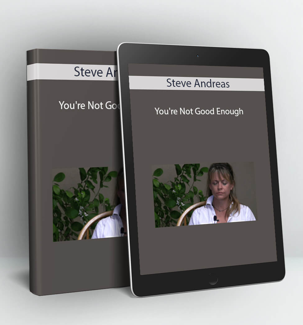 You're Not Good Enough - Steve Andreas