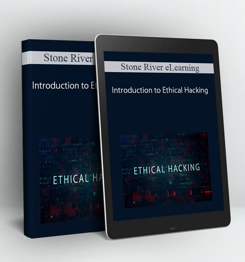 Introduction to Ethical Hacking - Stone River eLearning