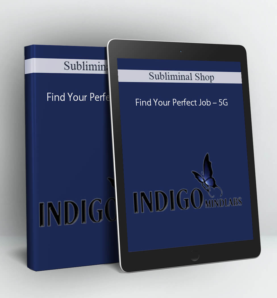 Find Your Perfect Job – 5G - Subliminal Shop