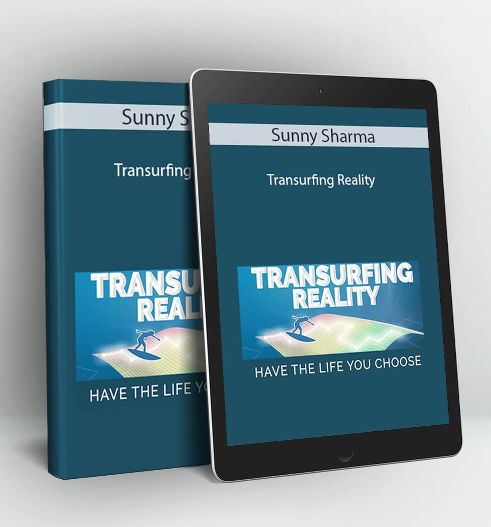 Transurfing Reality - Sunny Sharma