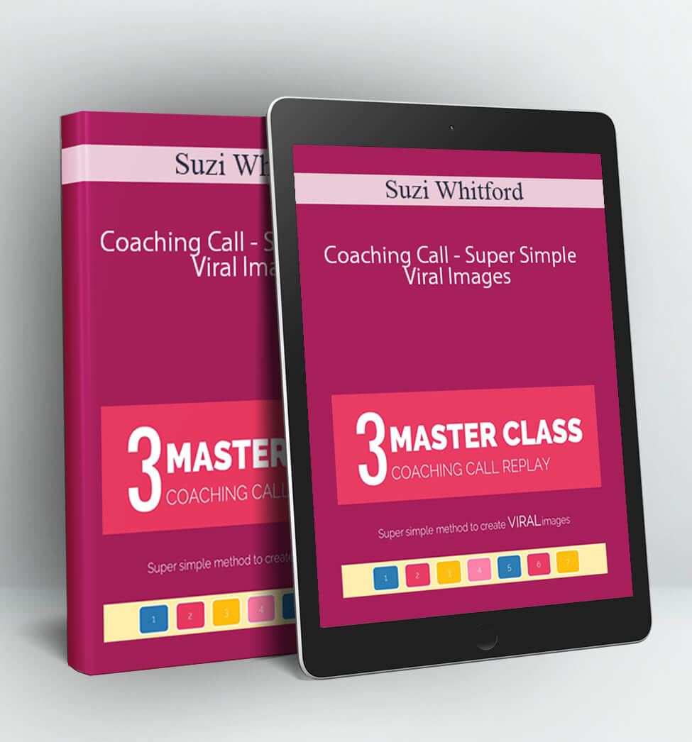 Coaching Call - Super Simple Viral Images - Suzi Whitford