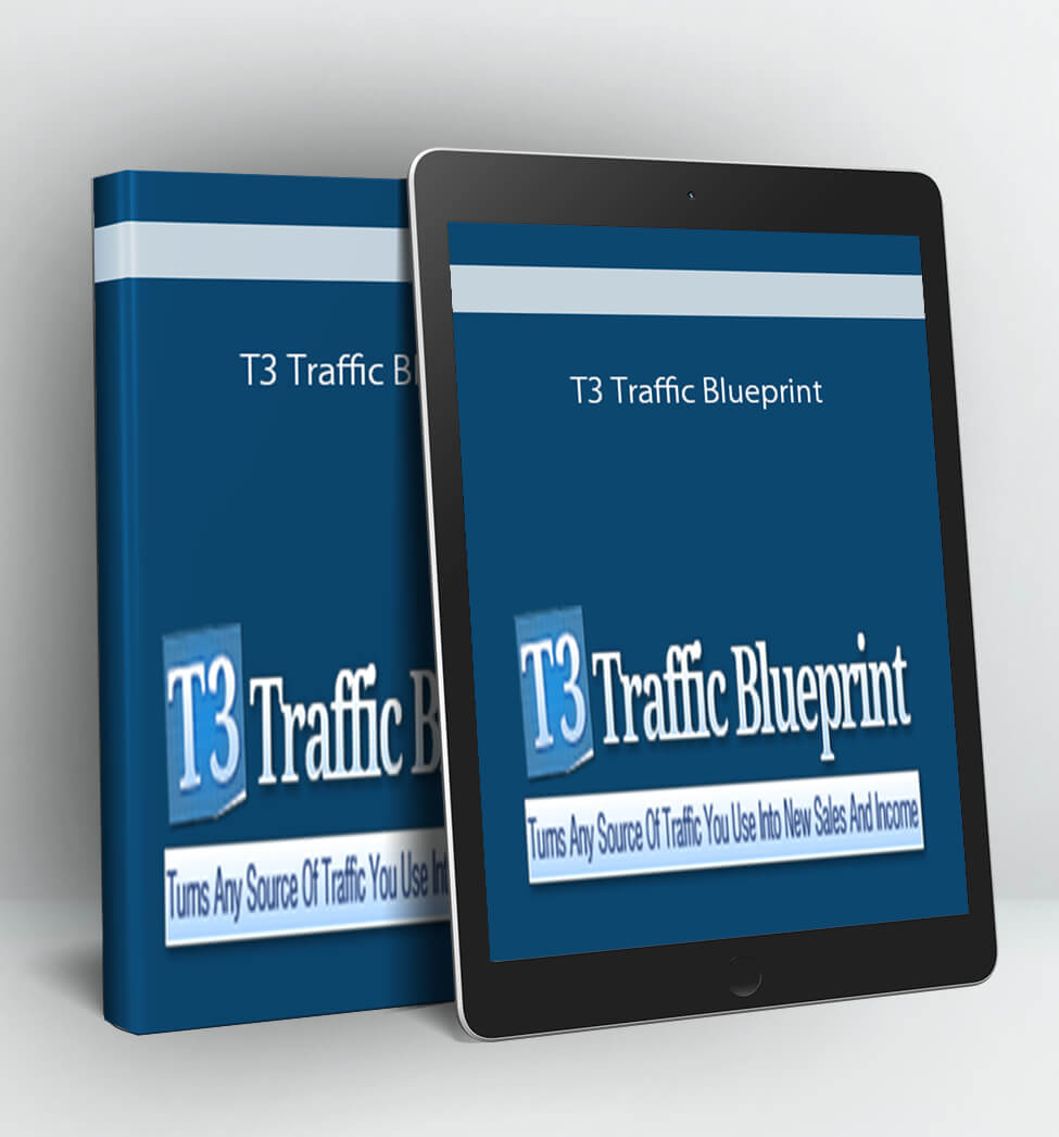 T3 Traffic Blueprint - Charles Kirkland