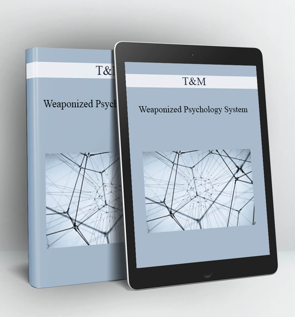 Weaponized Psychology System - T&M