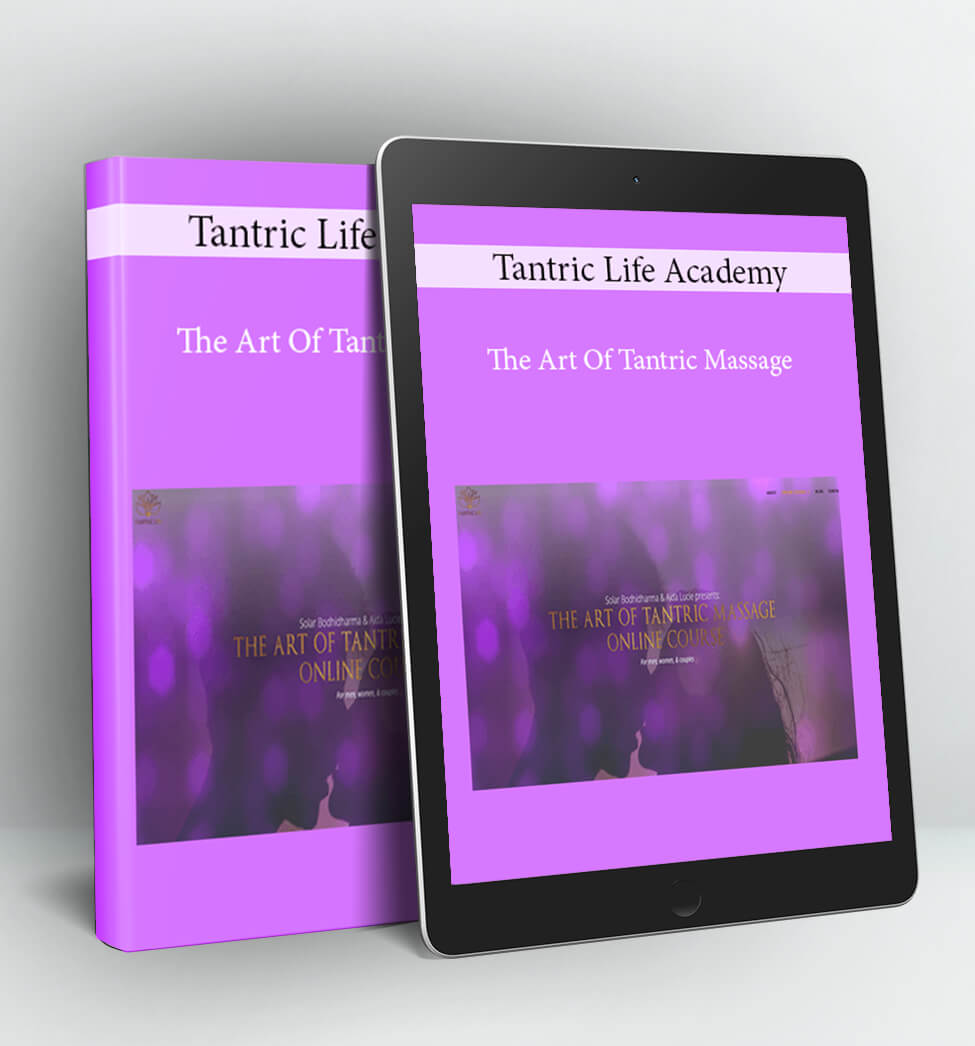 The Art of Tantric Massage - Tantric Life Academy