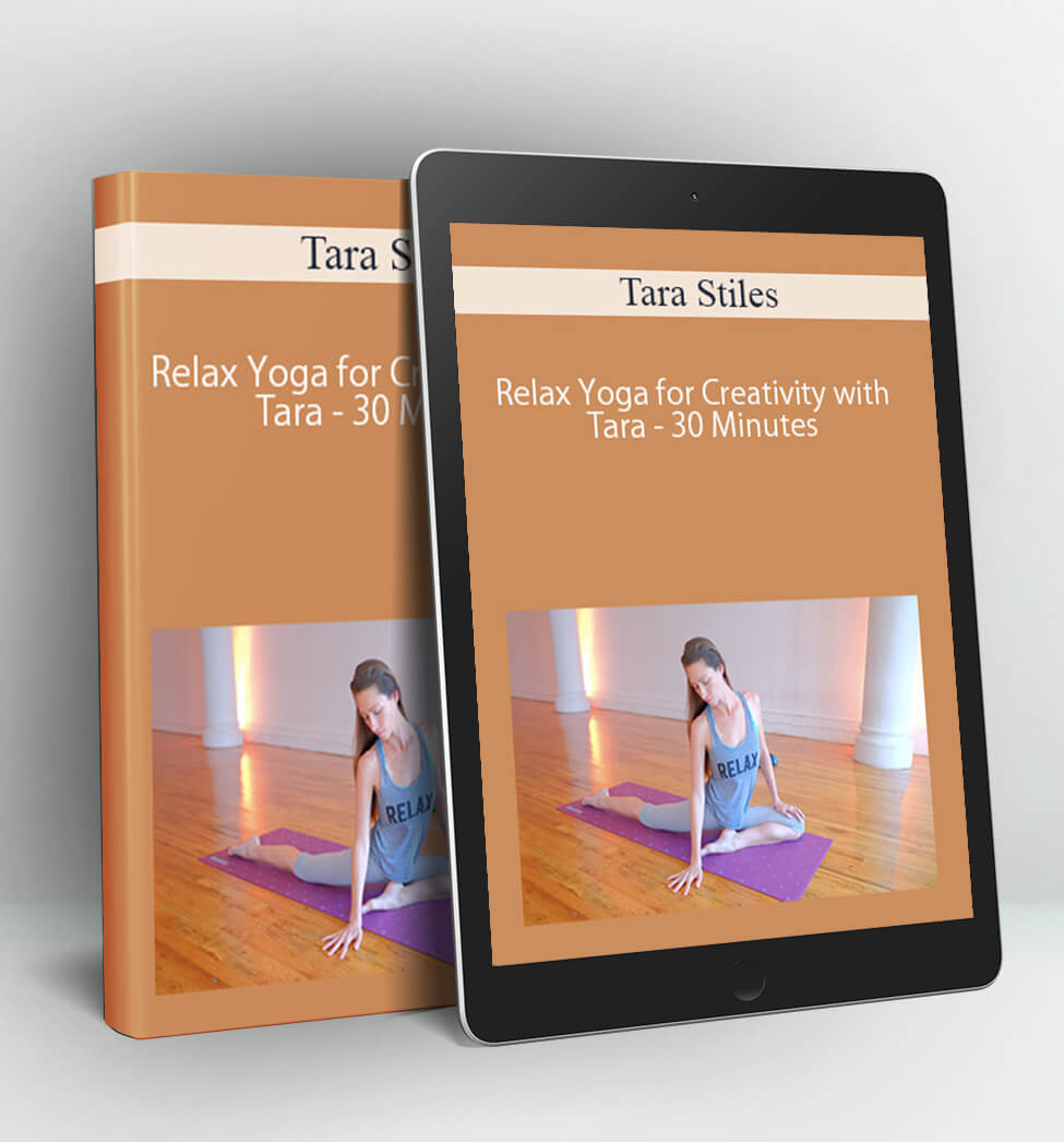 Relax Yoga for Creativity with Tara - 30 Minutes - Tara Stiles