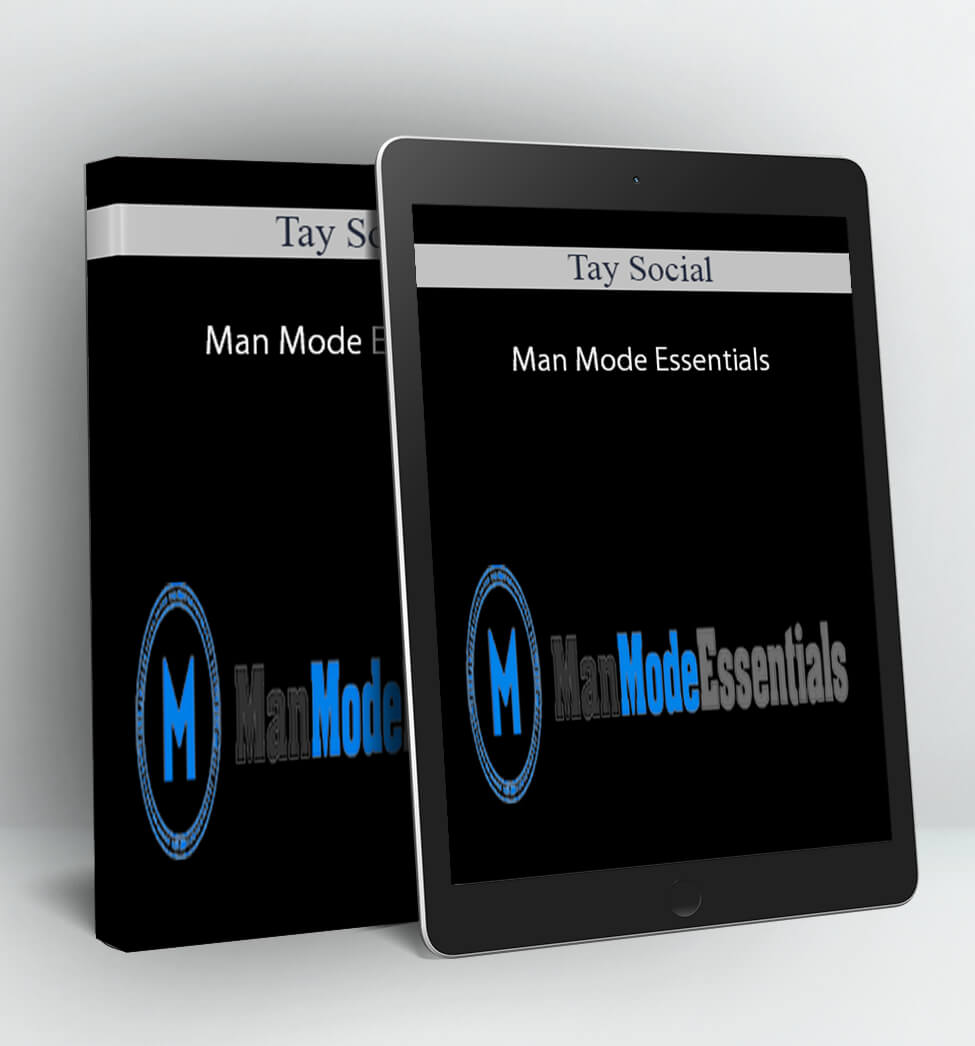 Man Mode Essentials - Tay Social