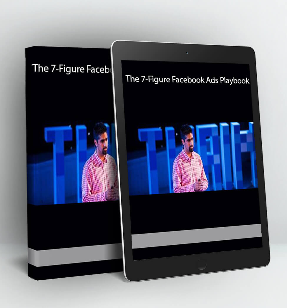 The 7-Figure Facebook Ads Playbook