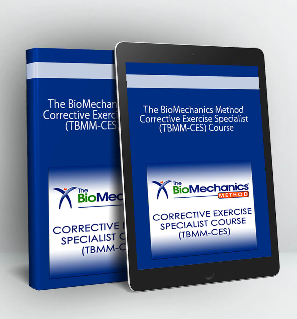 The BioMechanics Method Corrective Exercise Specialist (TBMM-CES) Course