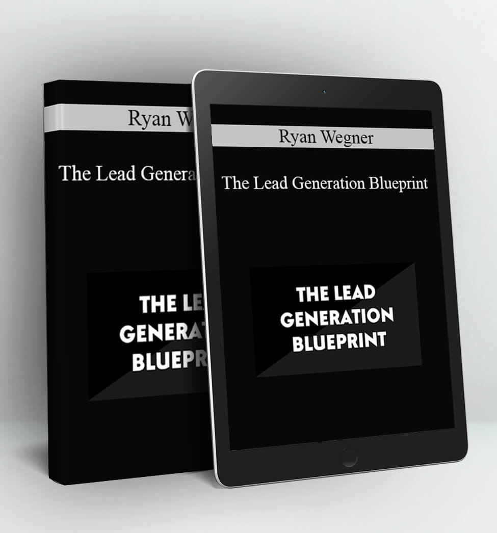 The Lead Generation Blueprint