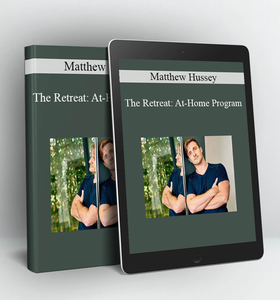 The Matthew Hussey Retreat: At-Home Program