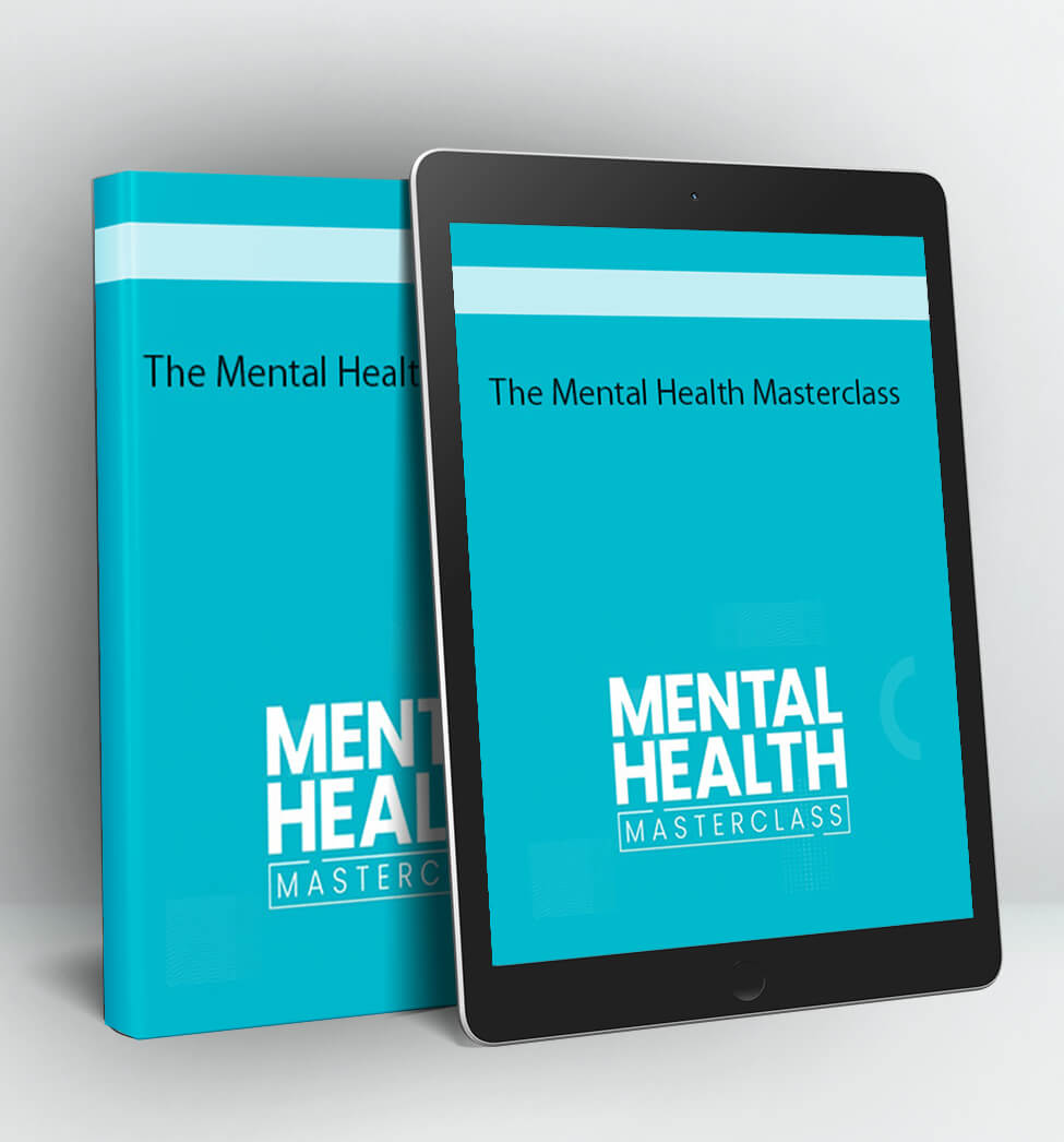 The Mental Health Masterclass