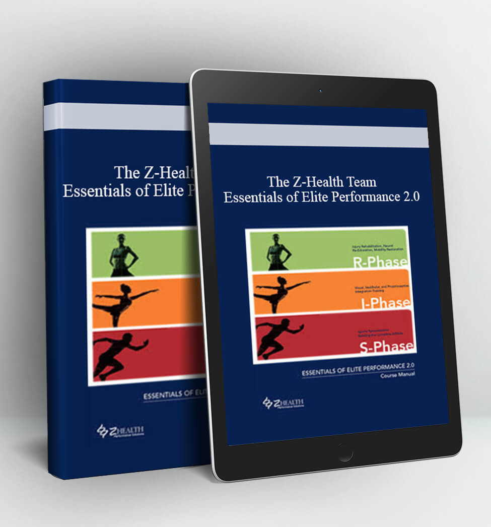 Essentials of Elite Performance 2.0 - The Z-Health Team