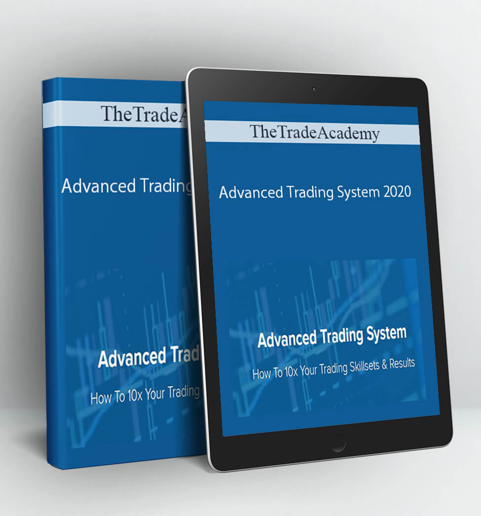 Advanced Trading System 2020 - TheTradeAcademy