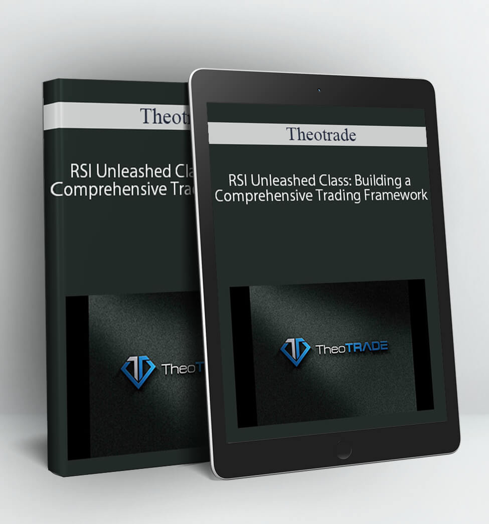 RSI Unleashed Class: Building a Comprehensive Trading Framework